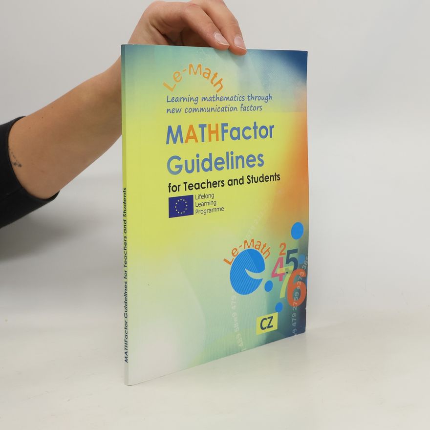 Autorenkollektiv MATHFactor Guidelines for Teachers and Students