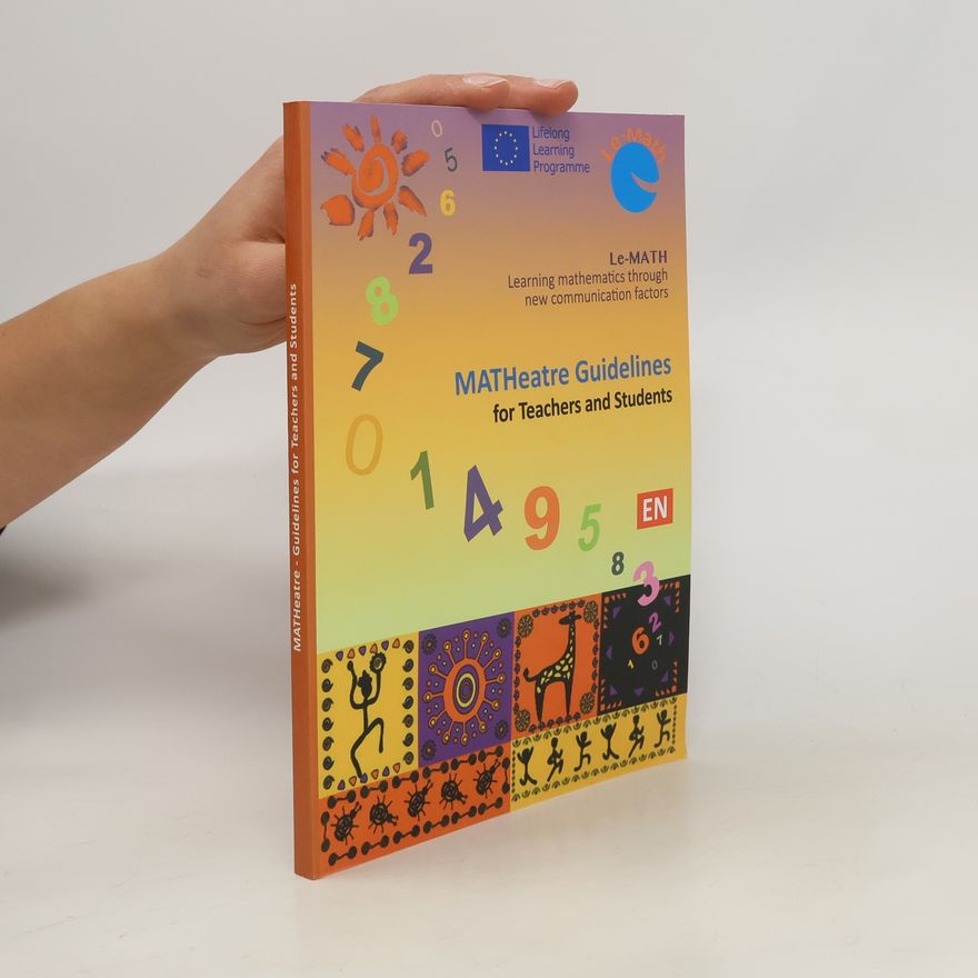 Kolektiv autorů MATHeatre Guidelines for Teachers and Students