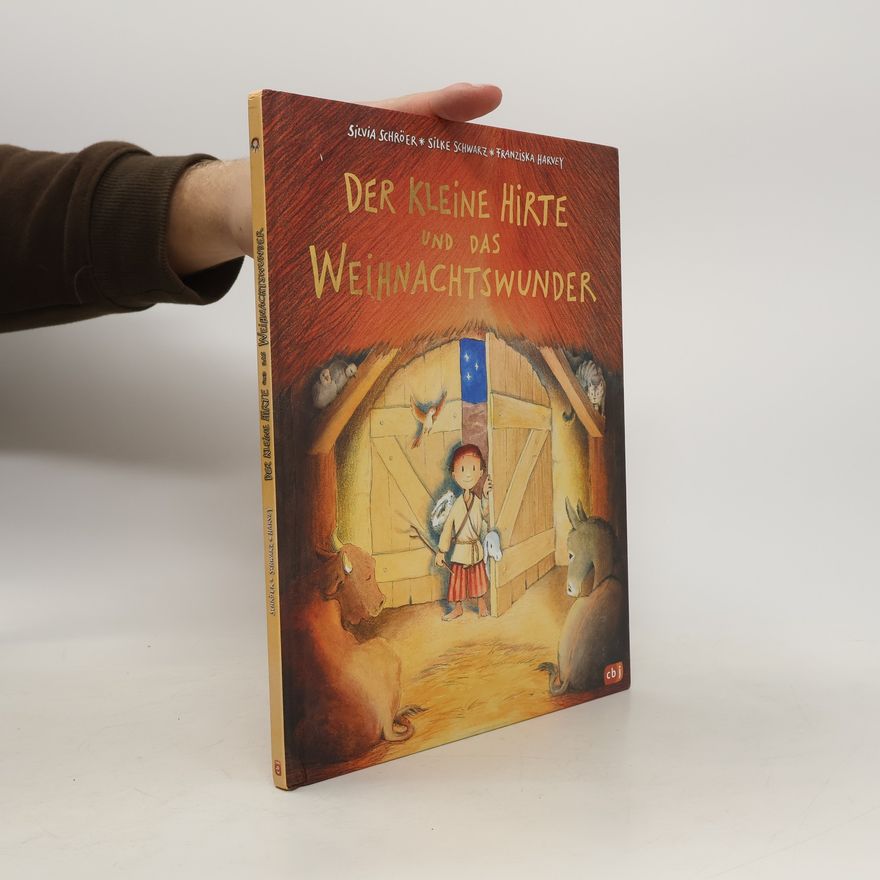 Silvia Schroer Der kleine Hirte und das Weihnachtswunder