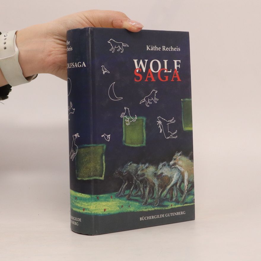 Käthe Recheis Wolfsaga