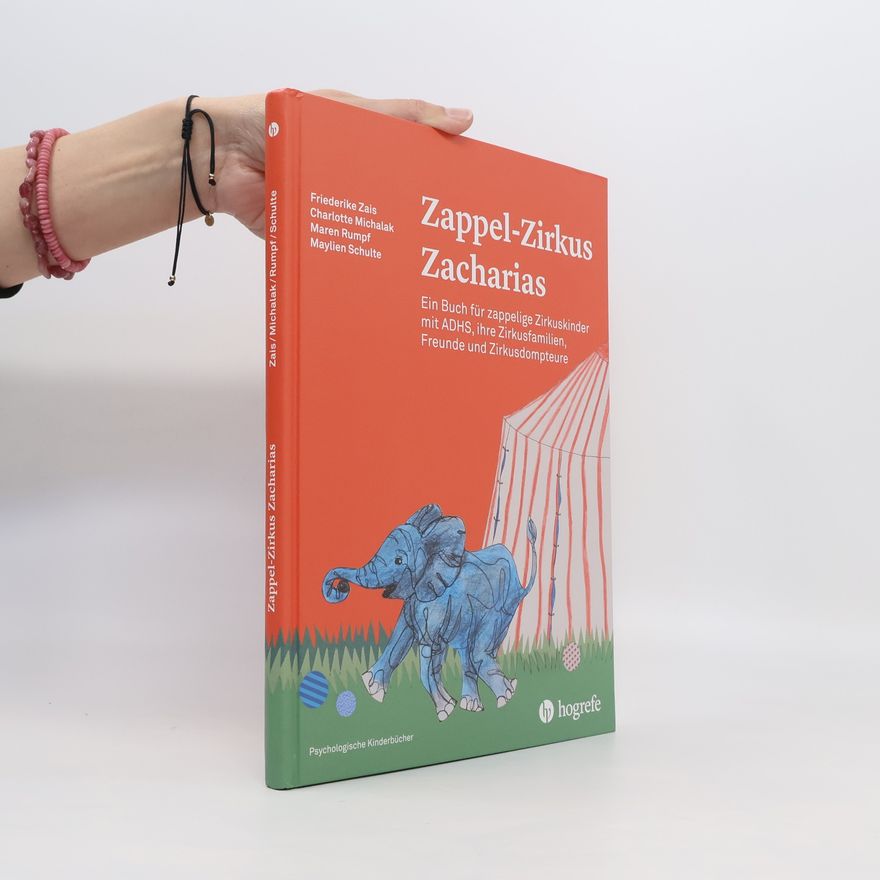 Friederike Zais Zappel-Zirkus Zacharias