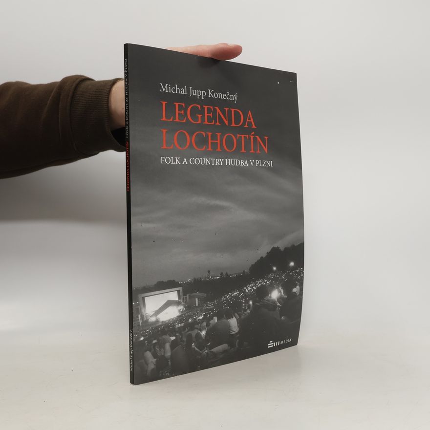 Michal Jupp Konečný Legenda Lochotín : folk a country hudba v Plzni