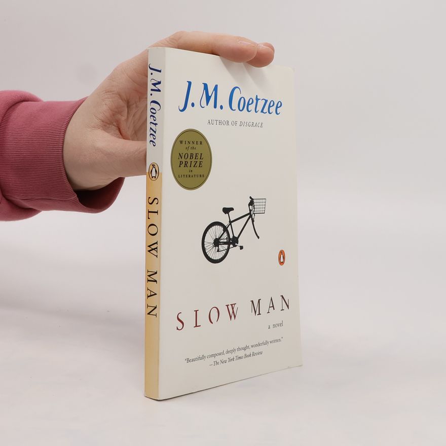 J. M. Coetzee Slow Man