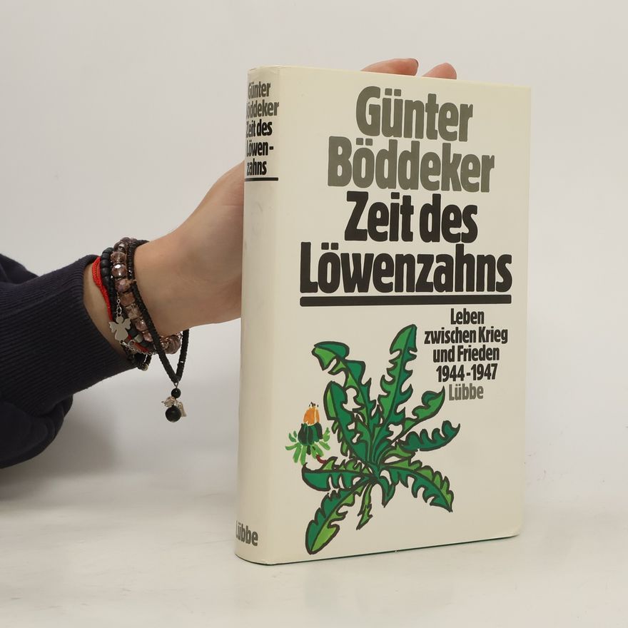 Günter Böddeker Zeit des Löwenzahns