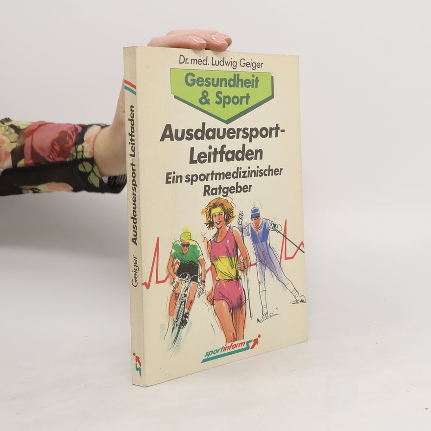 Ludwig Geiger Ausdauersport-Leitfaden