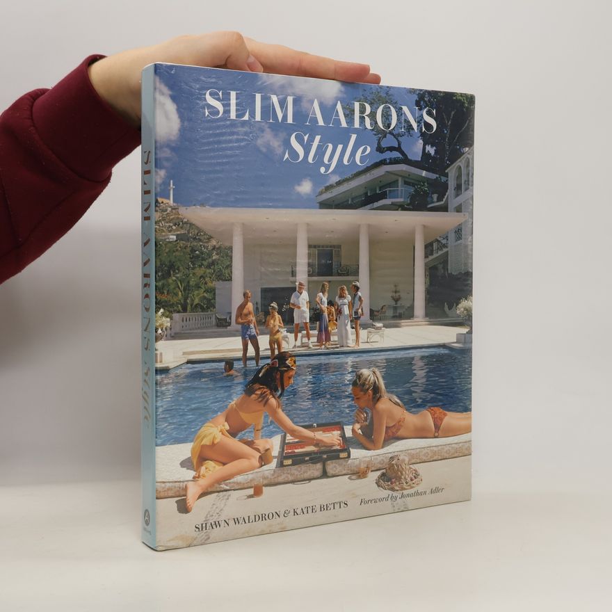 Shawn Waldron Slim Aarons: Style