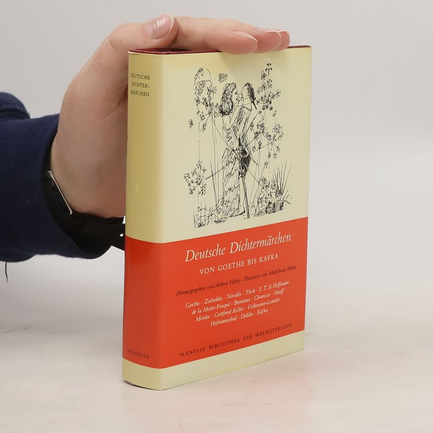 Arthur Häny Deutsche Dichtermärchen von Goethe bis Kafka