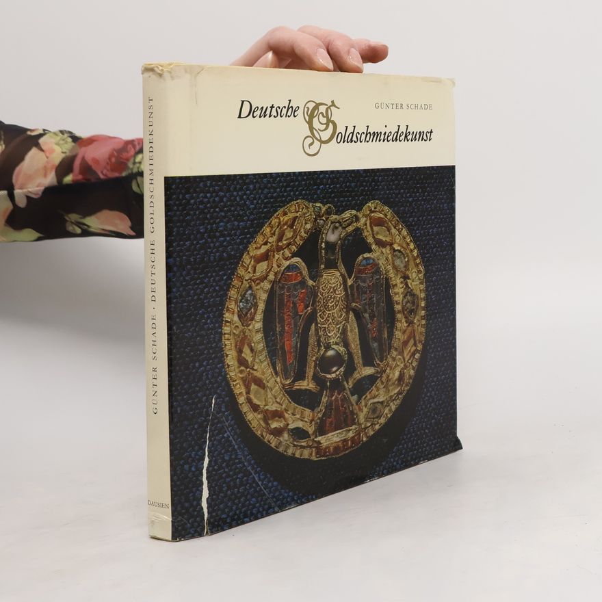 Günter Schade Deutsche Goldschmiedekunst