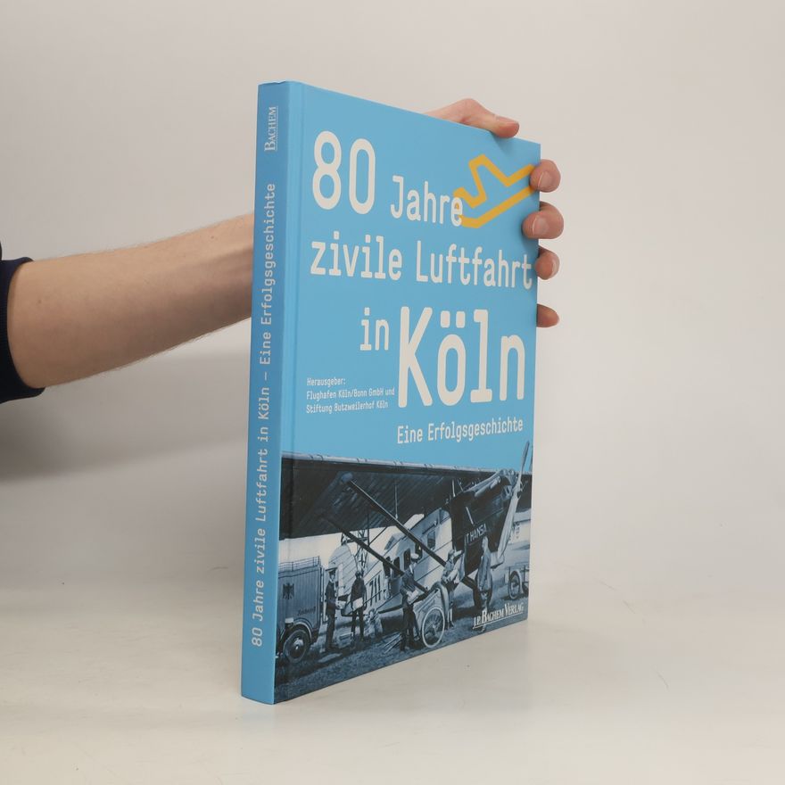 Bodo Rinz 80 Jahre zivile Luftfahrt in Köln
