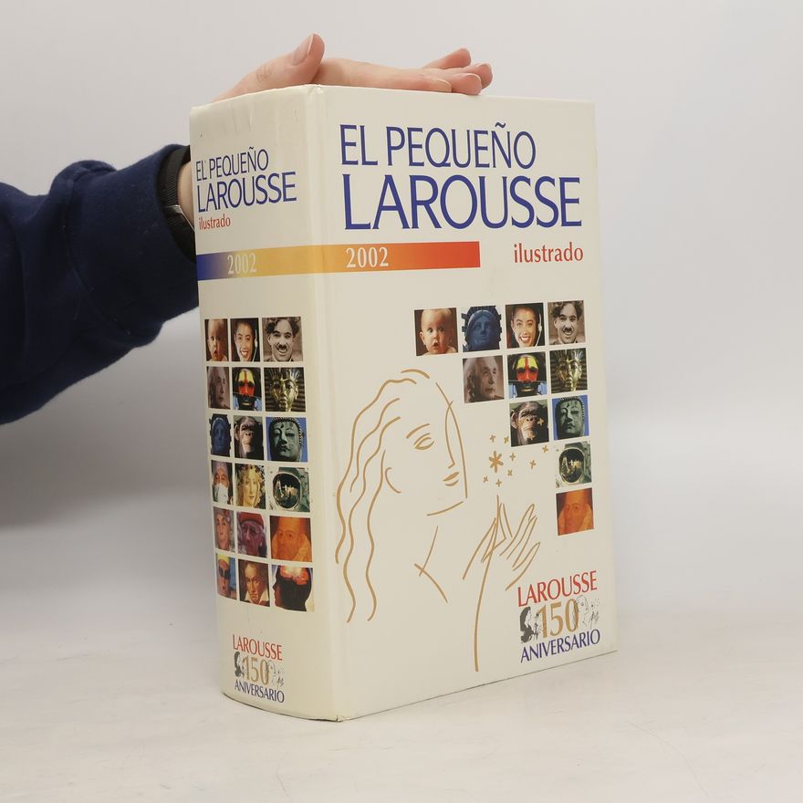 Autorenkollektiv El Pequeňo Larousse. 2002 ilustrado