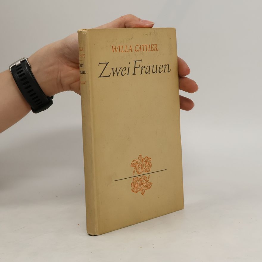 Willa Cather Zwei Frauen