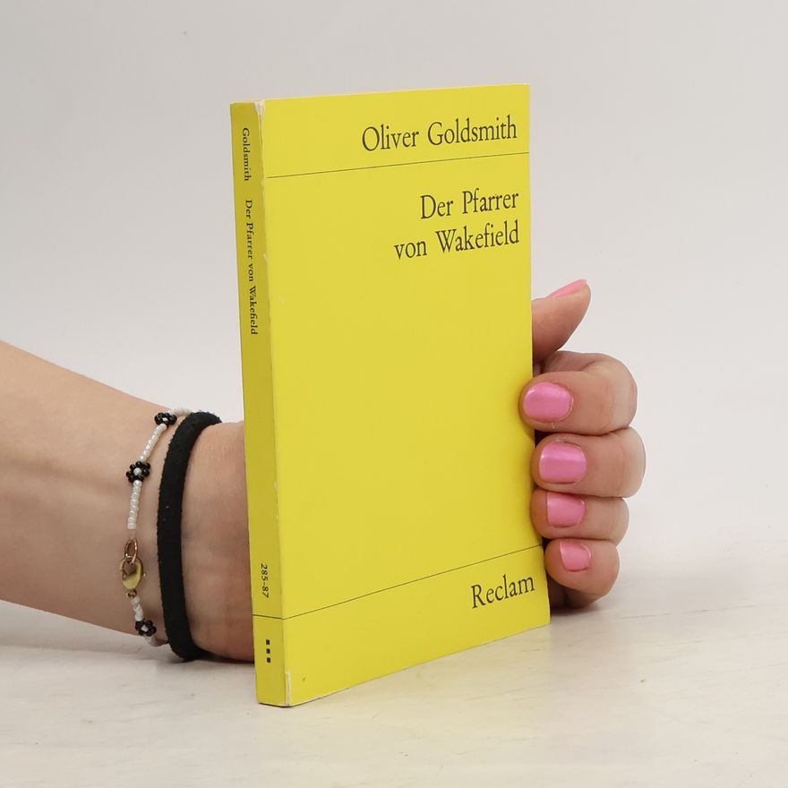 Oliver Goldsmith Der Pfarrer von Wakefield