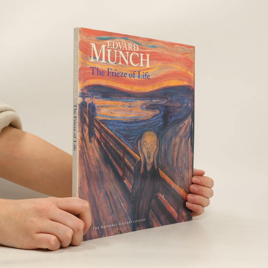 MaraHelen Wood Edvard Munch : the frieze of life