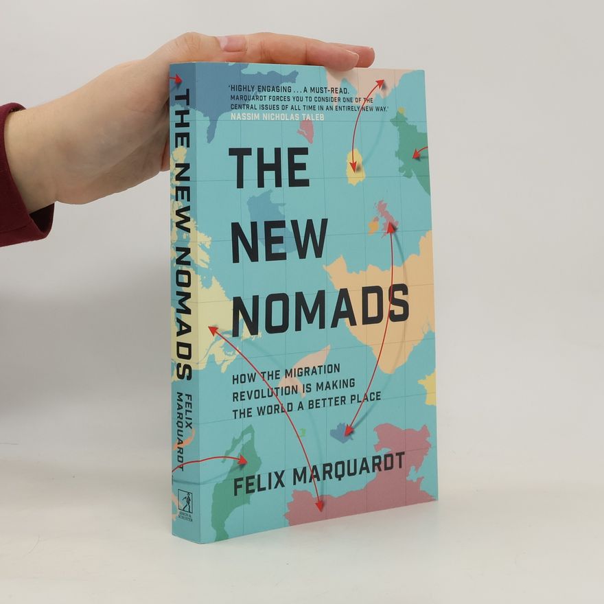 Felix Marquardt The New Nomads
