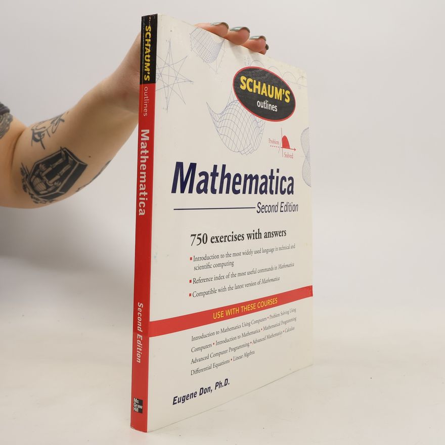 Eugene McKenna Schaum's Outline of Mathematica, Second Edition