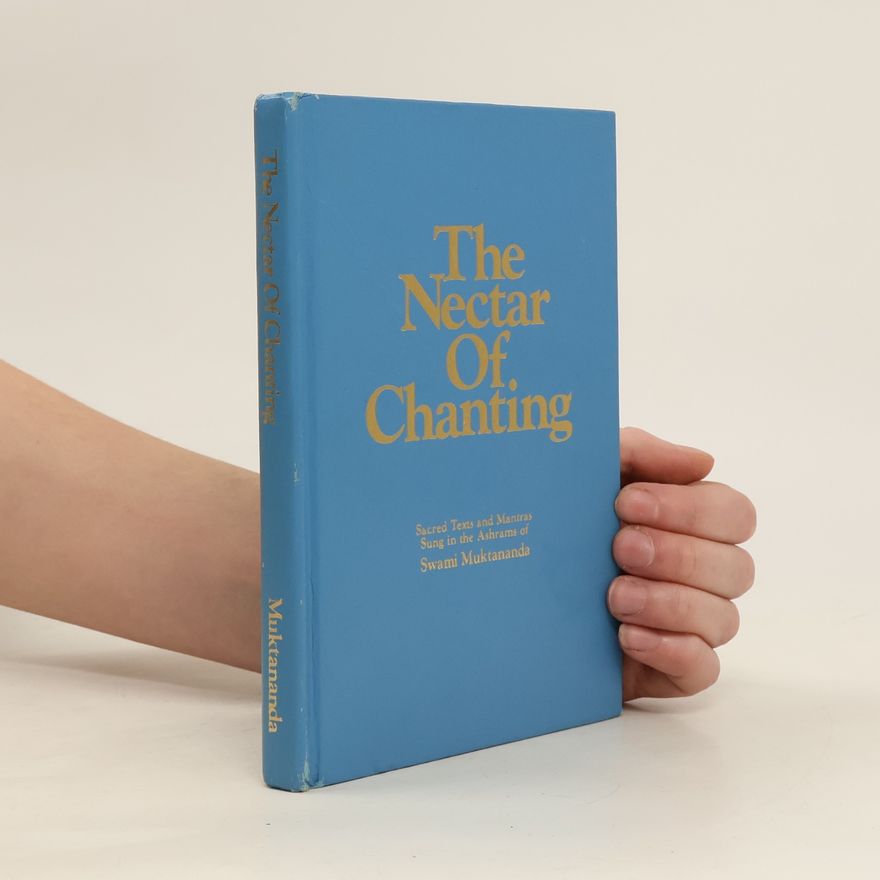 Swami Muktananda The Nectar of chanting