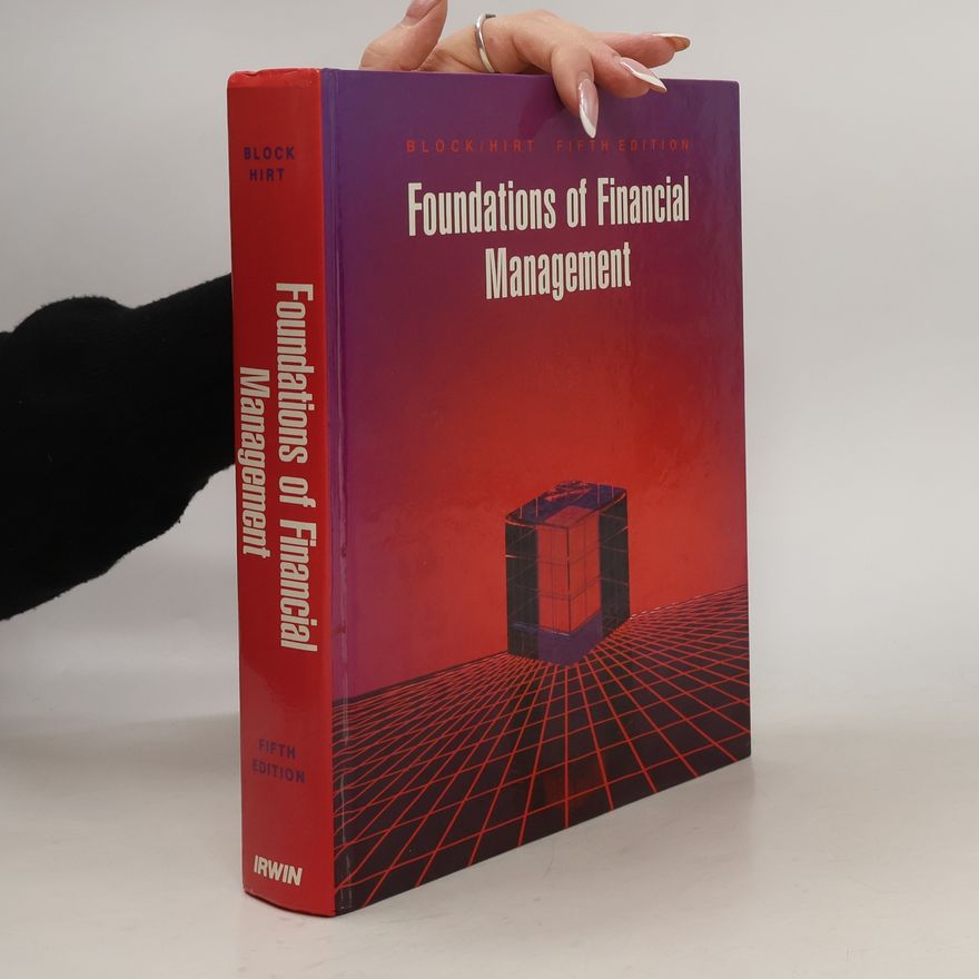 Stanley B. Block Foundations of Financial Management