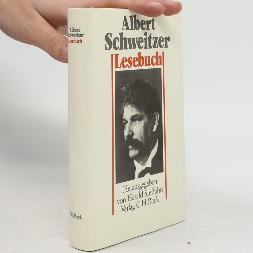 Albert Schweitzer Lesebuch