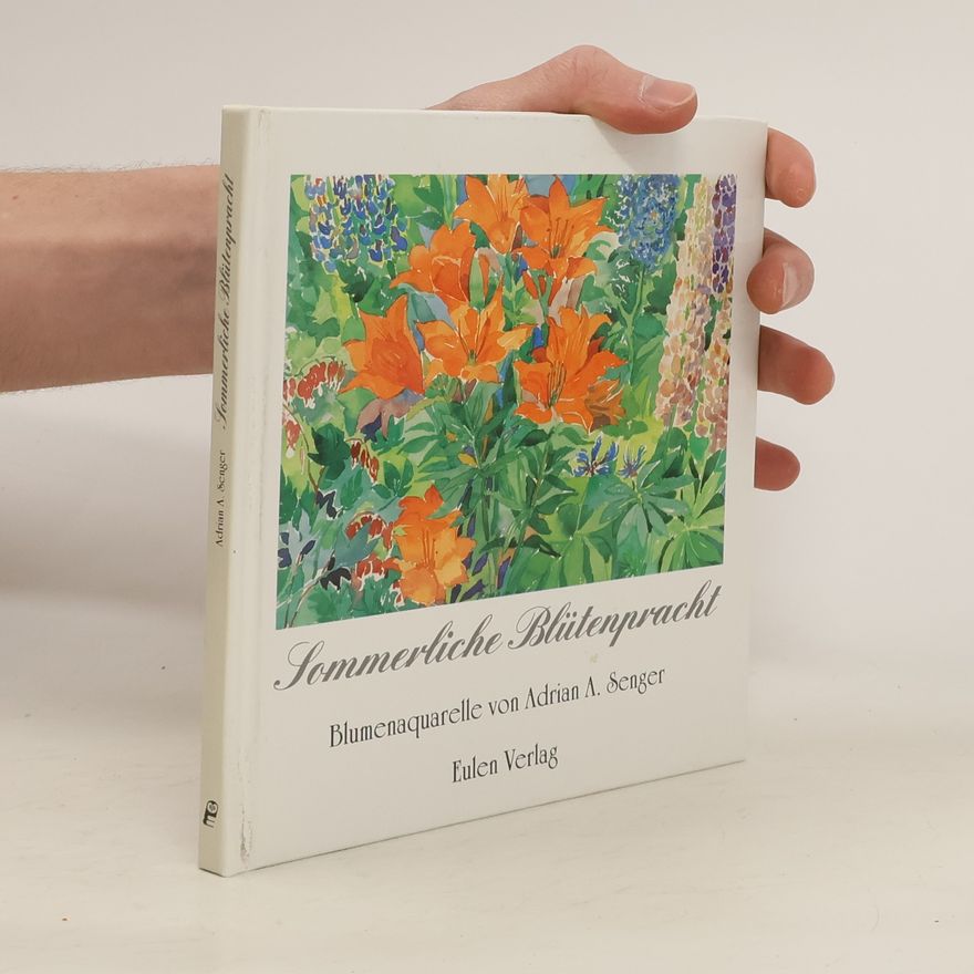 Autorenkollektiv Sommerliche Blütenpracht