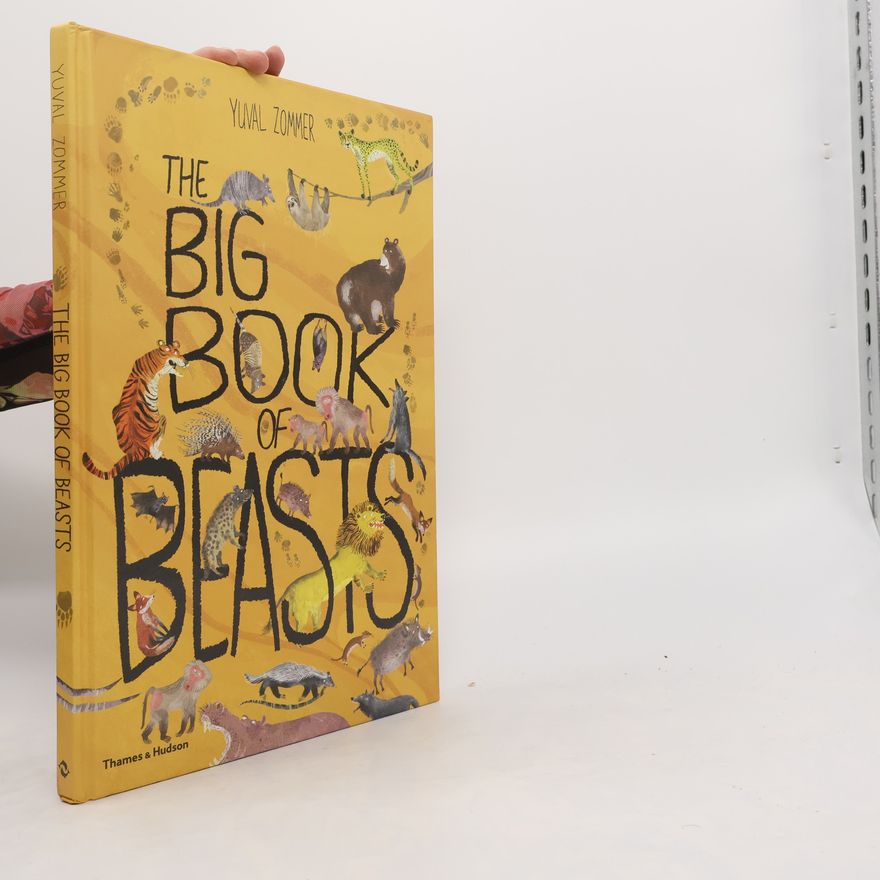 Yuval Zommer The Big Book of Beasts