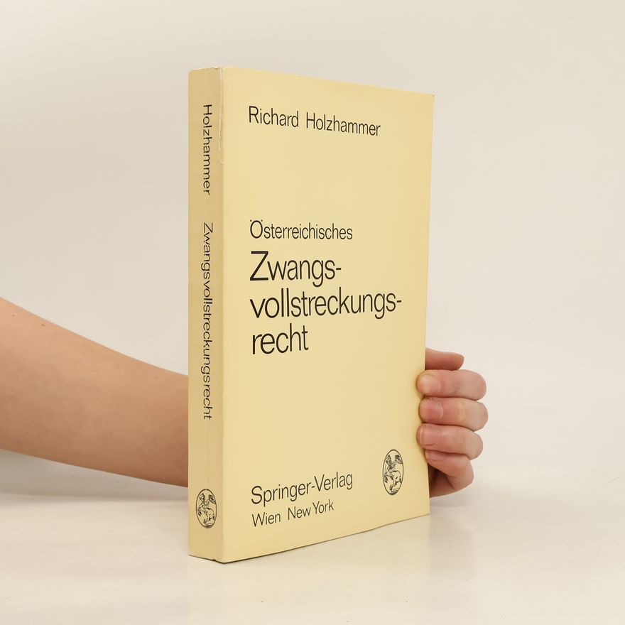 Richard Holzhammer Österreichisches Zwangsvollstreckungsrecht