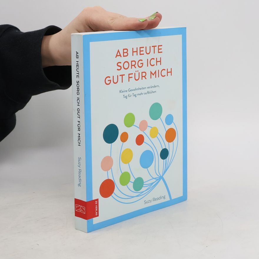Suzy Reading Ab heute sorg ich gut für mich
