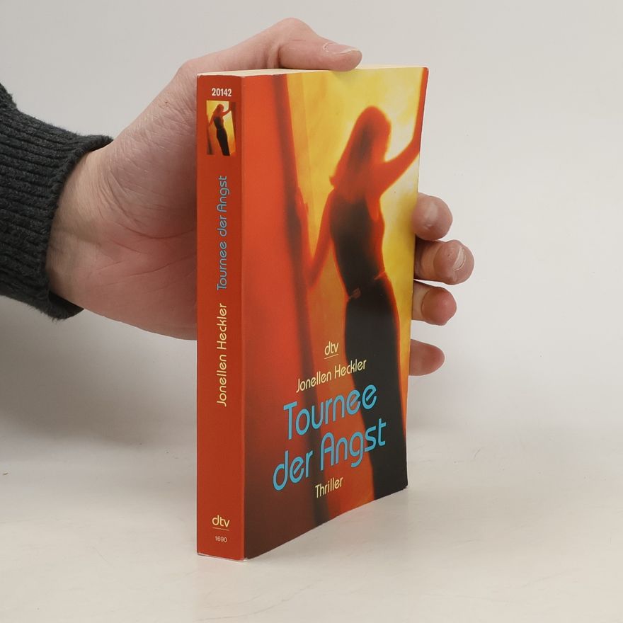 Jonellen Heckler Tournee der Angst. THriller