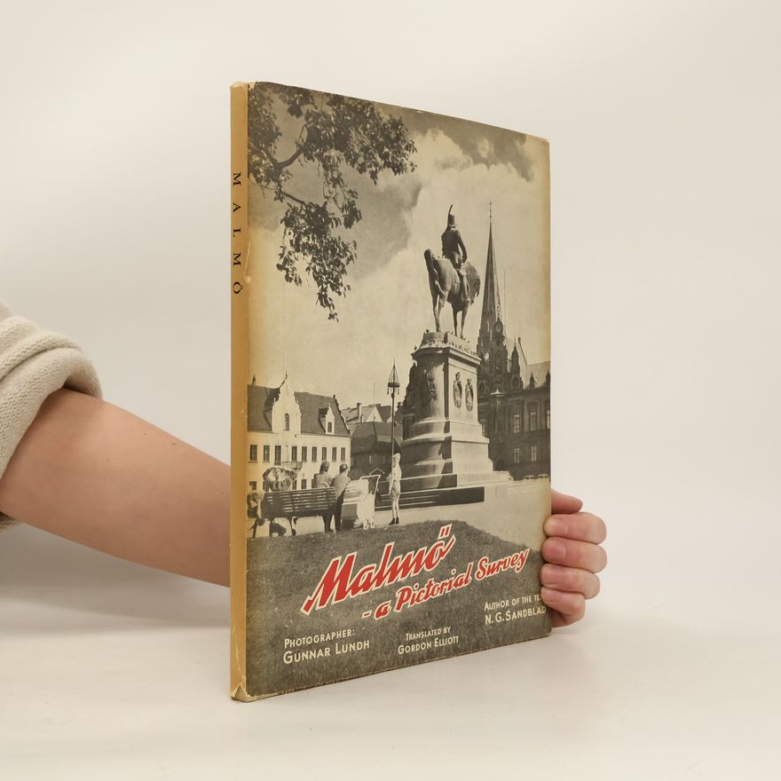 Gunnar Lundh Malmö a Pictorial Survey