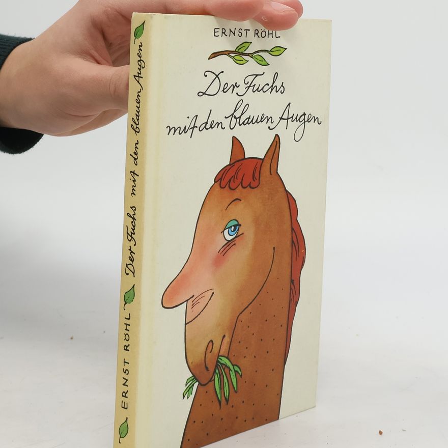 Ernst Röhl Der Fuchs mit den blauen Augen