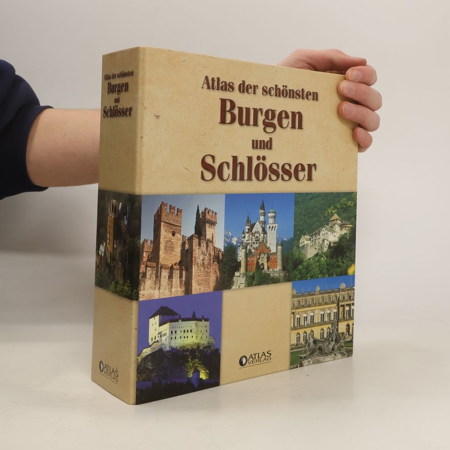Autorenkollektiv Atlas der schönsten Burgen und Schlösser