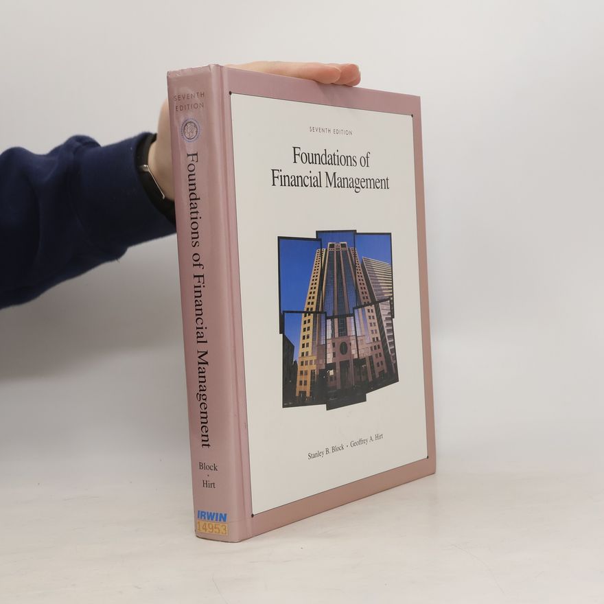 Stanley B. Block Foundations of Financial Management