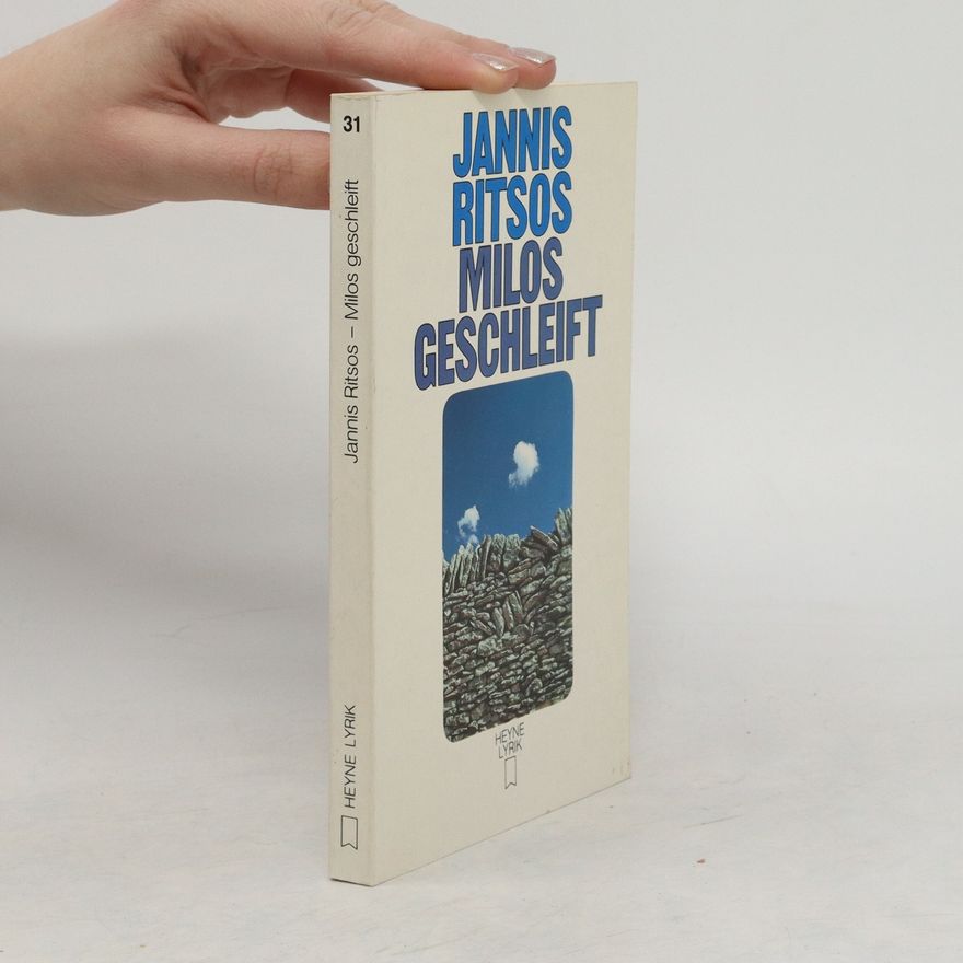 Jannis Ritsos Milos geschleift. Poeme und Gedichte.
