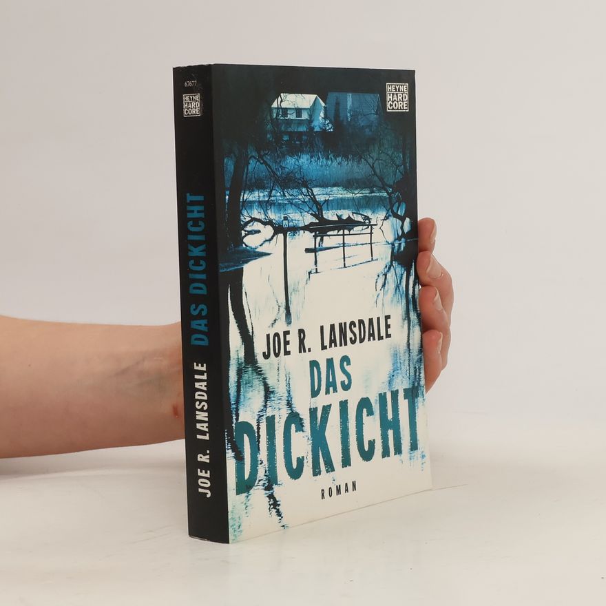 Joe R. Lansdale Das Dickicht