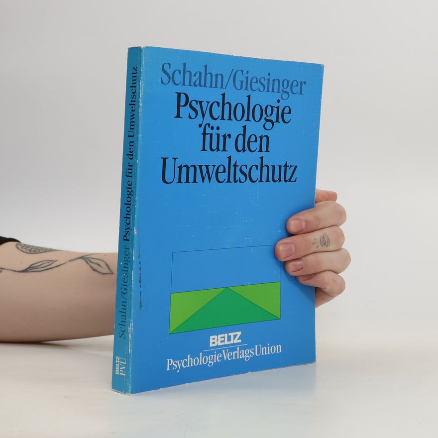 Joachim Schahn Psychologie für den Umweltschutz