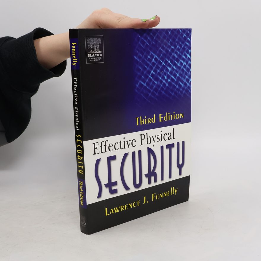 Lawrence J Fennelly Effective Physical Security