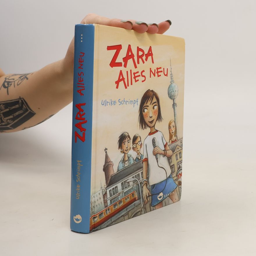 Ulrike Schrimpf Zara. Alles neu