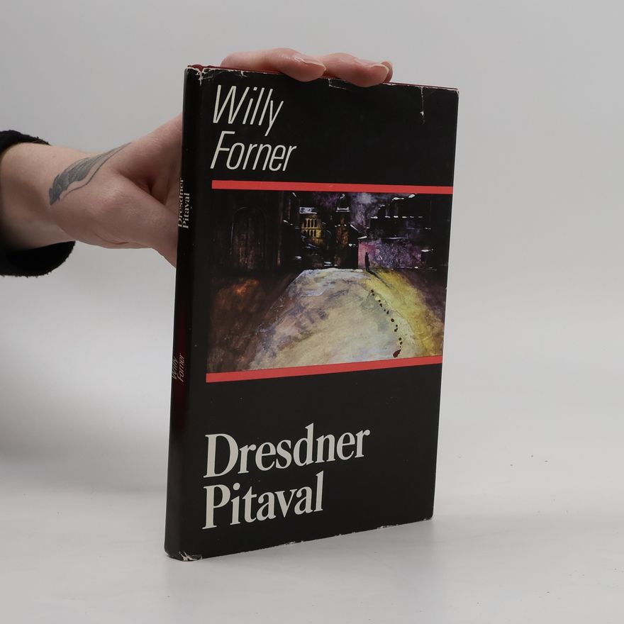 Willy Forner Dresdner Pitaval
