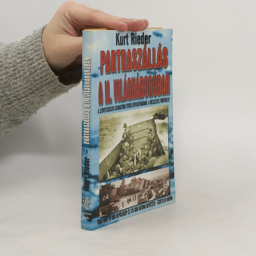 Kurt Rieder Partraszállás a II. Világháborúban