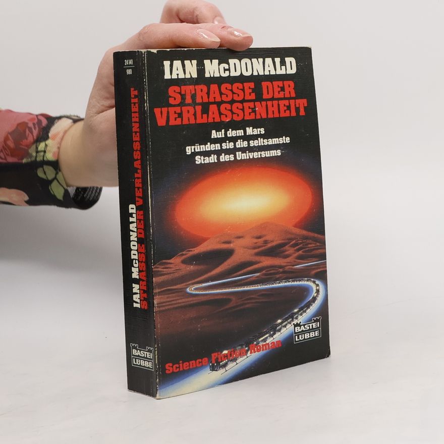 Ian McDonald Straße der Verlassenheit. Science Fiction Special