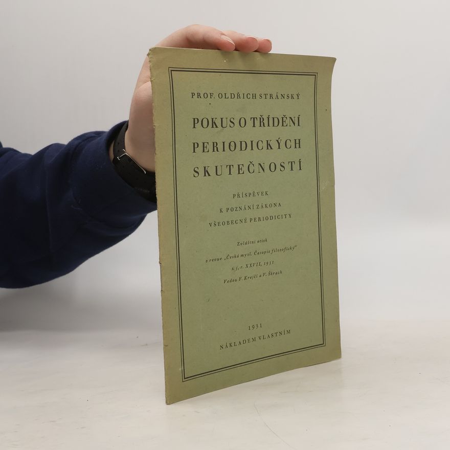 Oldřich Stránský Pokus o třídění periodických skutečností