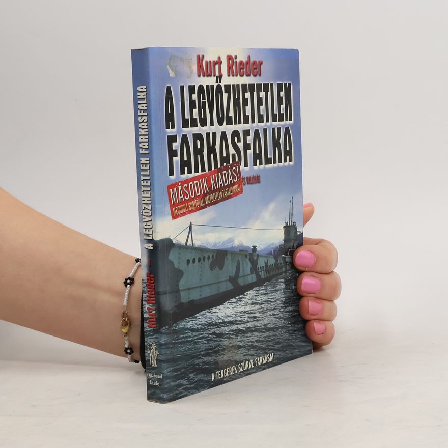 Kurt Rieder A legyőzhetetlen farkasfalka