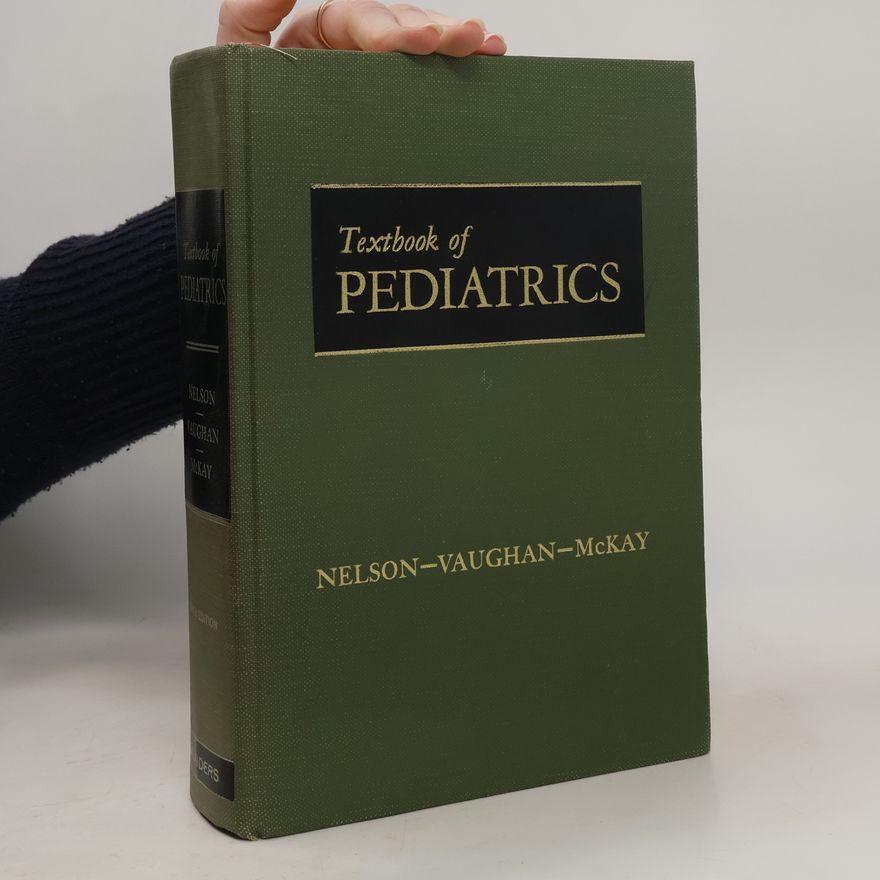 Waldo Emerson Nelson Textbook of Pediatrics