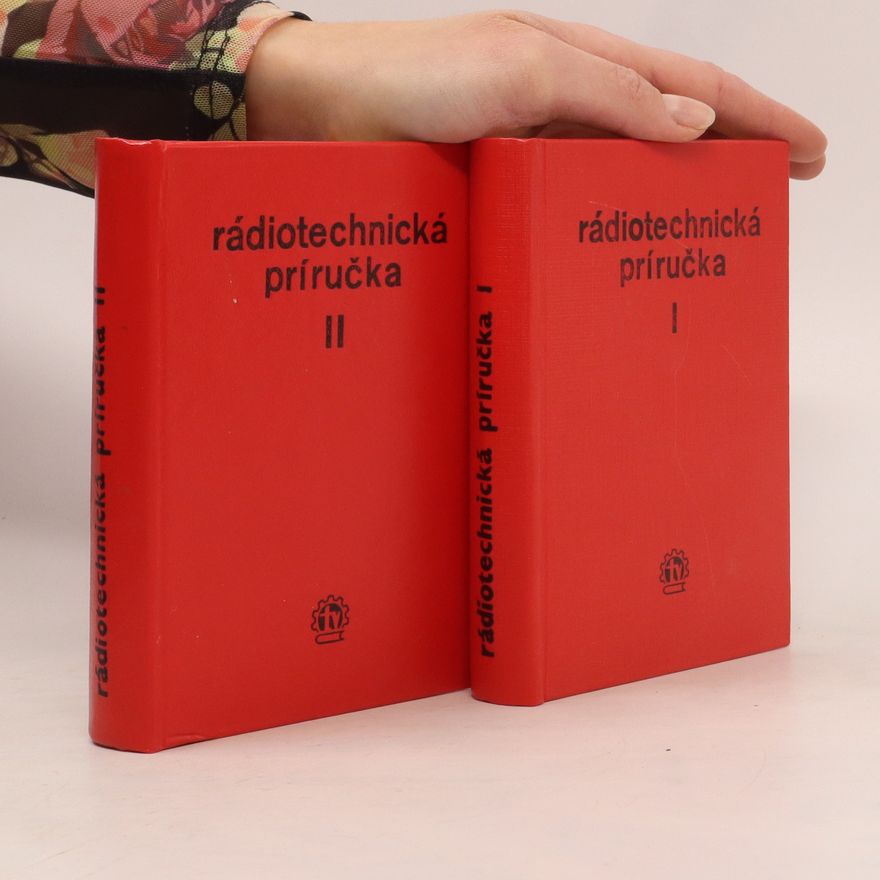 Various authors Rádiotechnická príručka I.-II.