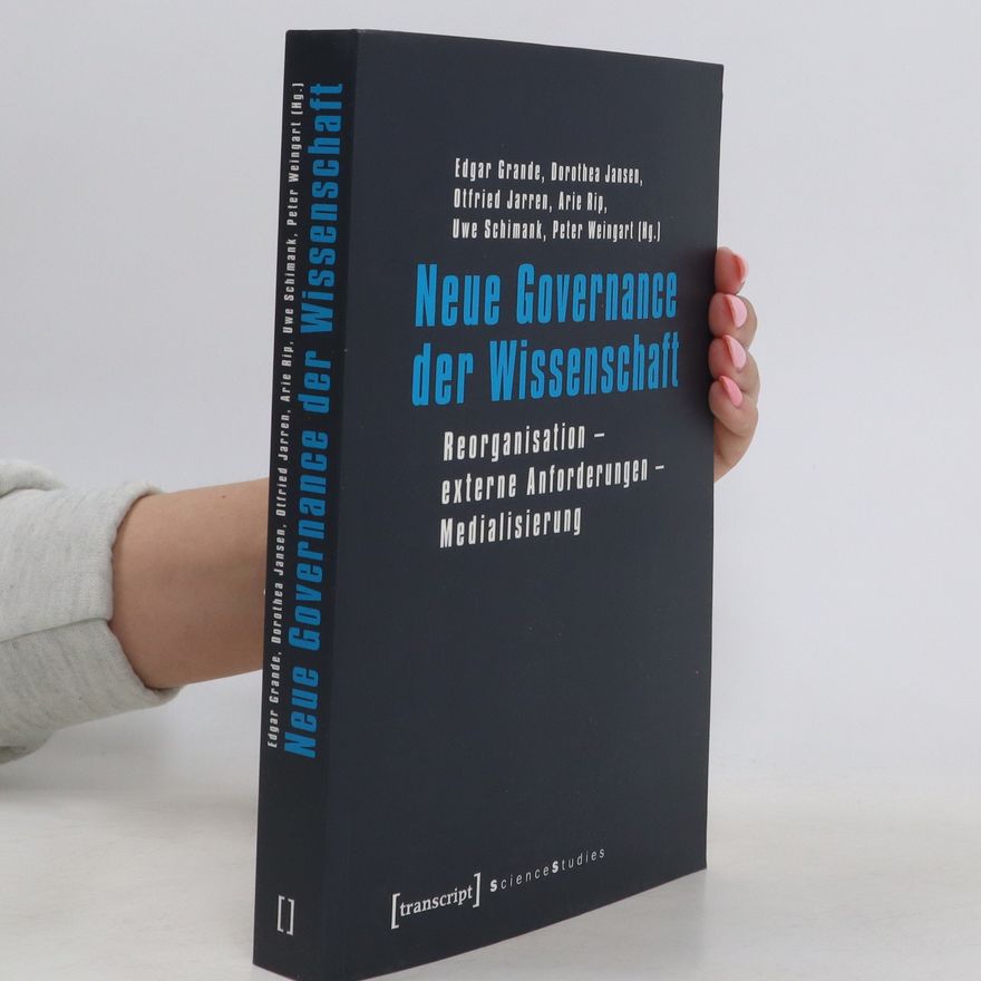 Edgar Grande Neue Governance der Wissenschaft