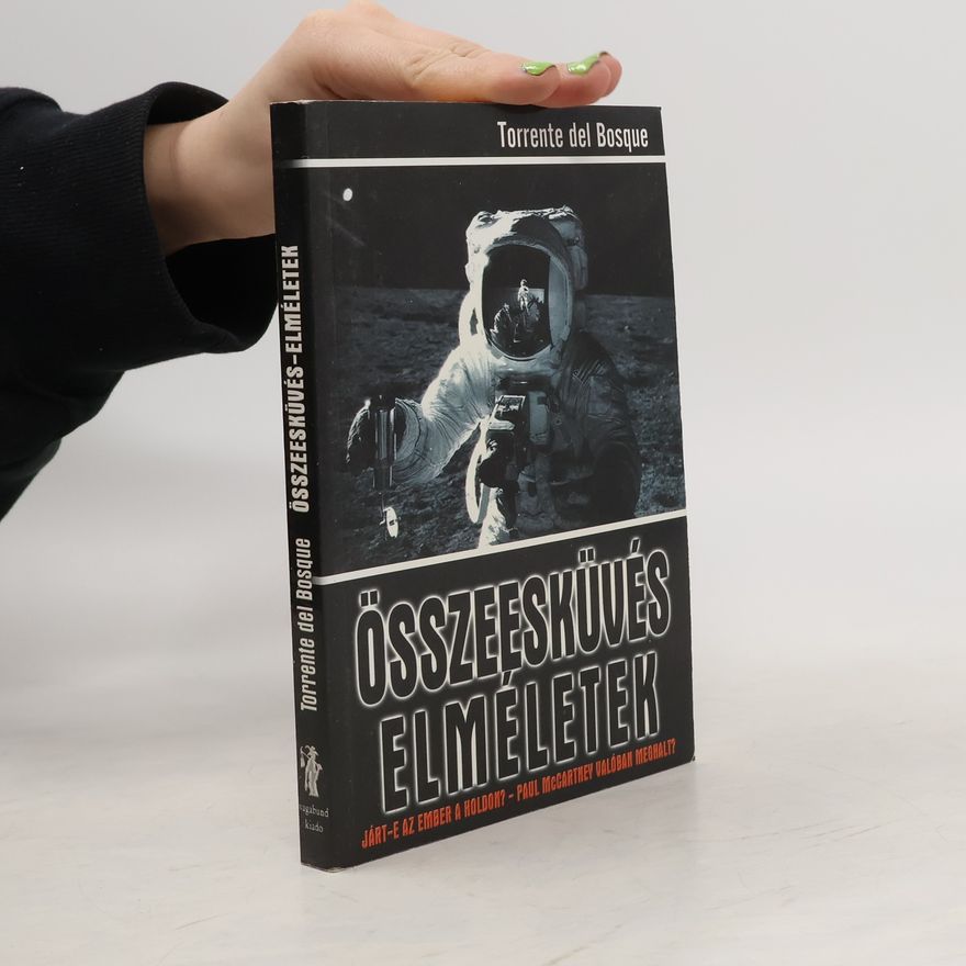 Torrente del Bosque Összeesküvés elméletek