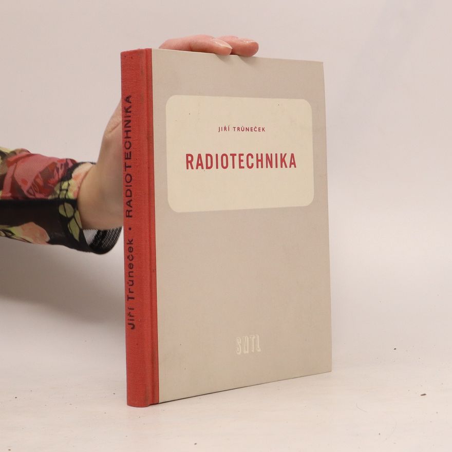 Jiří Trůneček Radiotechnika