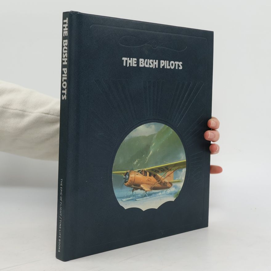 Collectif d'auteurs The Bush Pilots