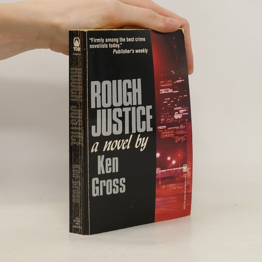Ken Gross Rough Justice