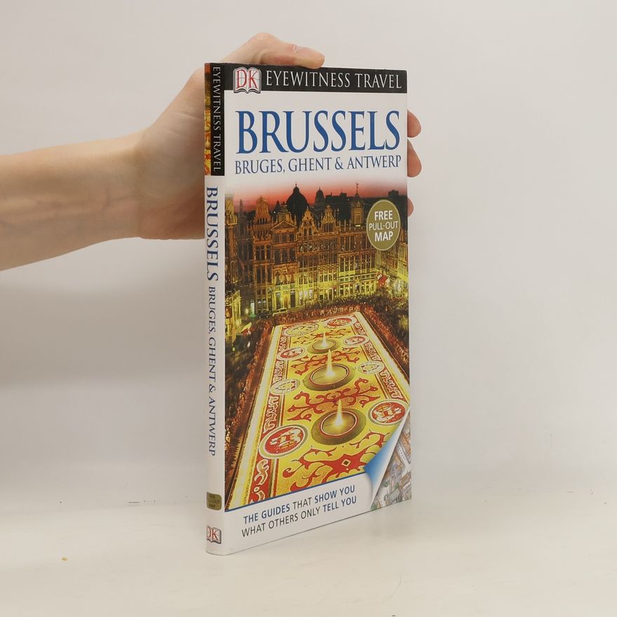 Dorling Kindersley Brussels, Bruges, Ghent & Antwerp - DK Eyewitness Travel Guide
