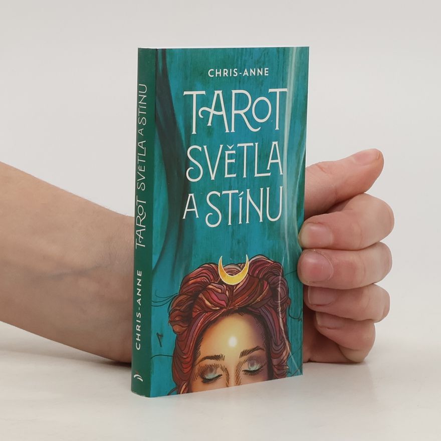 Chris Anne Tarot světla a stínu (pouze kniha)